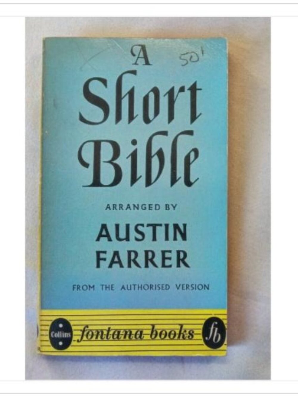 A Short Bible Austin Farrer 1956 Paperback Book Vintage Novel Read Classic